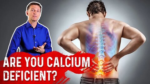 Are You Calcium Deficient? – Dr. Berg