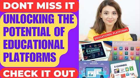 Best Educational Platforms - E Learning Platforms - Educational Videos - Education Connection