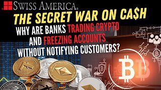 Banks Are Trading Crypto Without Informing Customers; Wells Fargo's Account Freezing Scandal
