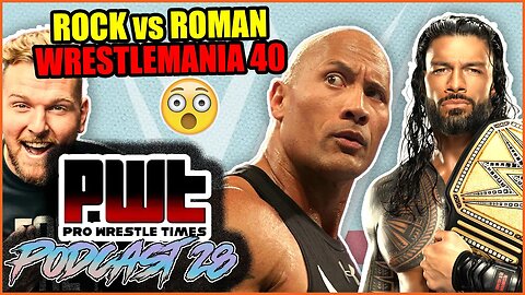 The Rock vs Roman Reigns CONFIRMED on Pat McAfee? WrestleMania 40 RETURN!