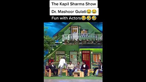 The Kapil Sharma show. Dr Mashoor Gulagti🤣fun with actors 🤣☺️🤣