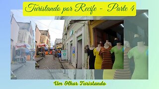 Turistando por Recife - parte 4 - " O Saara Recifense".