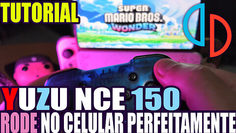 YUZU NCE 150 - COMO INSTALAR NO CELULAR - RODANDO PERFEITAMENTE!!!!