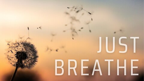 Just Breathe