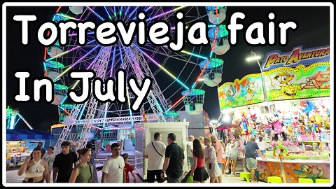 torrevieja fair july 2024 spain costa blanca