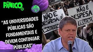 PRIVATIZAR UNIVERSIDADES PÚBLICAS SERIA COMO COLOCAR FRONTEIRAS PRA CIÊNCIA? Tarcísio comenta