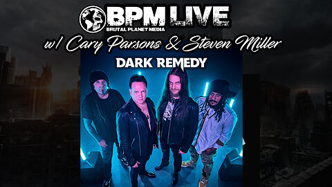 BPM Live w/ Cary Parsons & Steven Miller of Dark Remedy