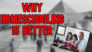 5 Reasons Why Homeschooling is Better