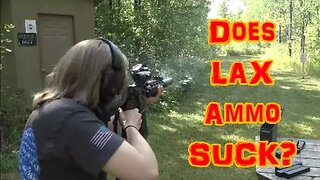 Does LAX Ammo SUCK?