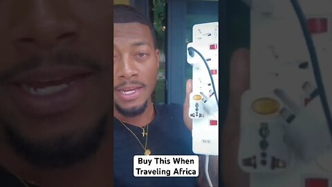 Buy This Adaptor When Traveling Africa