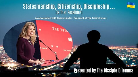 Statesmanship, Citizenship and Discipleship - Is That Possible? On The Disciple Dilemma