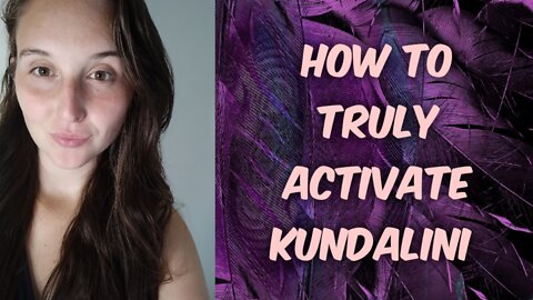 How to Awaken Your Kundalini