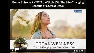 HGR- Ep 9 BONUS-2: TOTAL WELLNESS: The Life-Changing Benefits of a Stress Detox