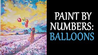 Painting by Numbers - Balloons