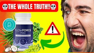 FLOWFORCE MAX REVIEW - (⚠️ THE WHOLE TRUTH ⚠️) - Flow Force Max Review