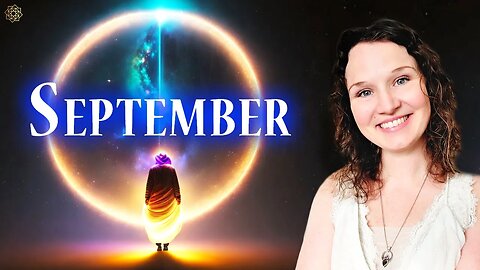 #10: Help for September Energies: Enlightenment, Empowerment, Love!