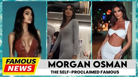 Who is Morgan Osman? Bad Girls Club Star's Viral Plane Incident | Famous News