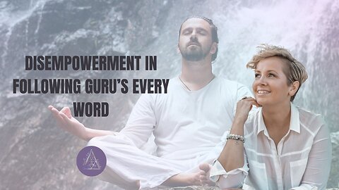 Disempowerment in following guru's every word