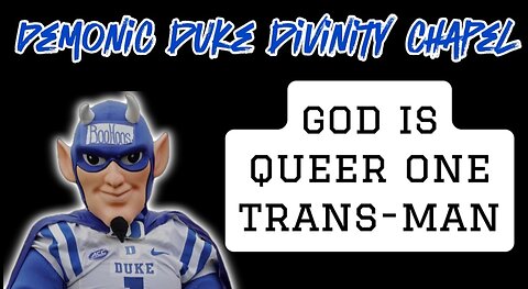 Duke Divinity Chapel Goes Dark: God is Transman and Queer One!