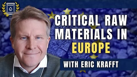 Secure Supply of Critical Raw Materials of Vital Importance to European Union: Eric Krafft