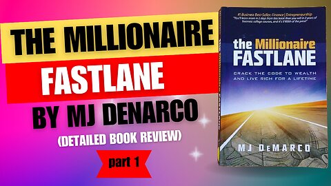 The Millionaire Fastlane | Part 1 | MJ DeMarco |Detailed Book Review in English"