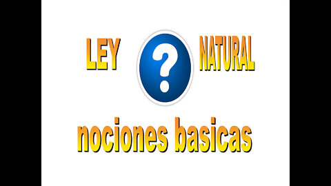 INTRODUCCION nociones básicas Ley Natural