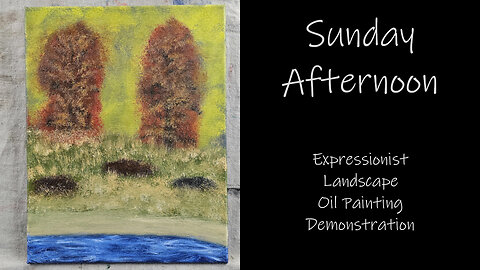“Sunday Afternoon” Expressionist Landscape Oil Painting Demonstration #forsale