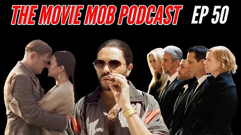 Killers of the Flower Moon Trailer! Cannes Film Fest | Succession S4E9 REVIEW! | Movie Mob Pod Ep.50