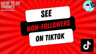 See Non-Followers on TikTok
