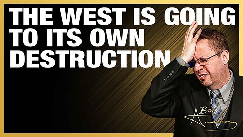 The Ben Armstrong Show | THE WEST IS GOING TO ITS OWN DESTRUCTION