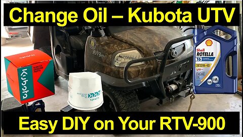✅ Kubota RTV 900 UTV ● Changing the Oil and Filter Yourself! DIY Diesel Engine