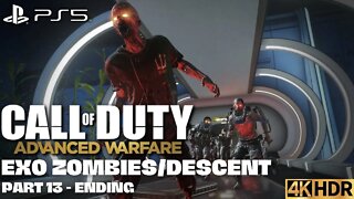 COD Advanced Warfare Exo Zombies on Descent Part 13 | PS5 PS4 | 4K HDR No Commentary Gaming | ENDING