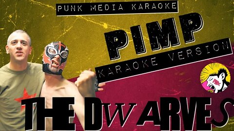 The Dwarves - Pimp (Karaoke Version) Instrumental - PMK