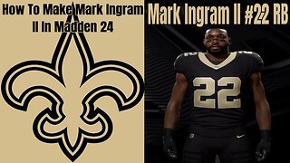 How To Make Mark Ingram II In Madden 24