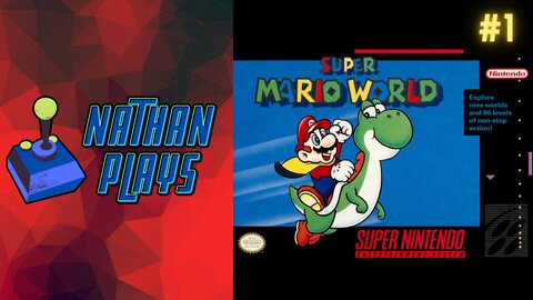 Super Mario World #1 - Nathan Plays