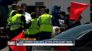 Land owners rush to action after blimp crash