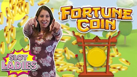 💰Huge FORTUNE COIN Bonus!!!💰Melissa of SLOT LADIES SLOT PLAY!! 🎰