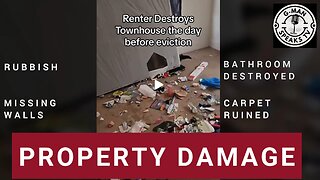 Nightmare Tenants Causing Property Damage and Crushing Landlord Dreams