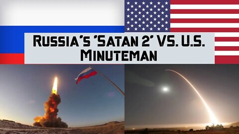 Russia's 'Satan 2' VS U.S. Minuteman #nuclear #missile #usmilitary #russianmilitary