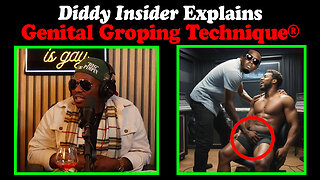 Diddy insider explains WHY #Diddy gropes genitals & anus