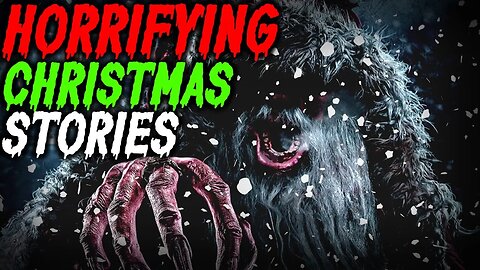 3 TERRIFYING Christmas Horror Stories To Put You In The Christmas Spirit