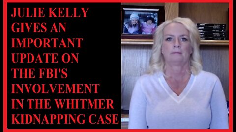 URGENT!! Julie Kelly: FBI is no longer trustworthy