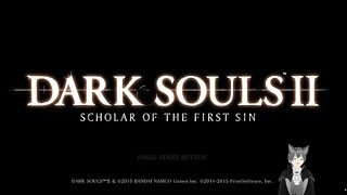 Dark Souls II Playthrought #3