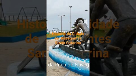 Historia da Cidade de Navegantes Santa Catarina