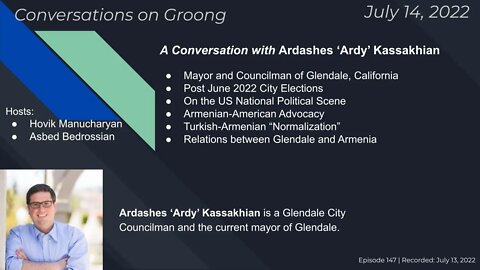 A Conversation with Ardy Kassakhian, Mayor of Glendale, California | Ep #147 - July 14, 2022