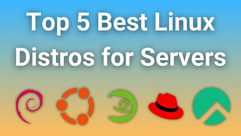 Top 5 Best Linux Distros for Servers