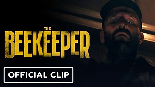 The Beekeeper - Clip