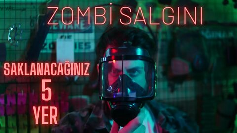 Zombi Salgınında Saklanacağınız 5 Yer!