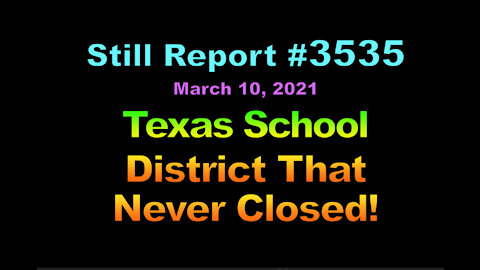 Texas School District That Never Closed, 3535