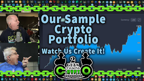 Our Sample Crypto Portfolio - Watch Us Create It and Grow It!